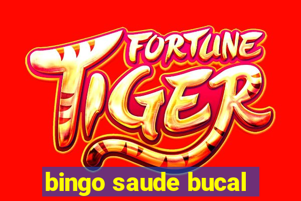 bingo saude bucal