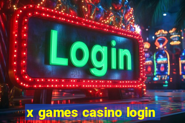 x games casino login