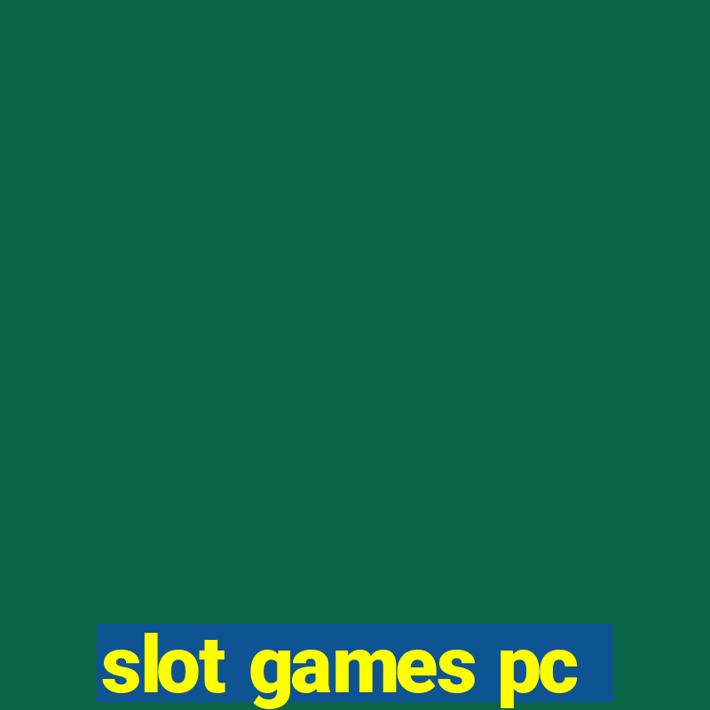 slot games pc