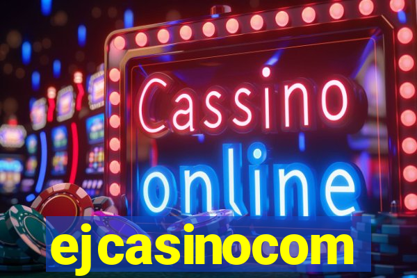 ejcasinocom