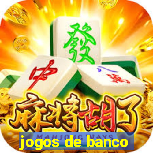 jogos de banco