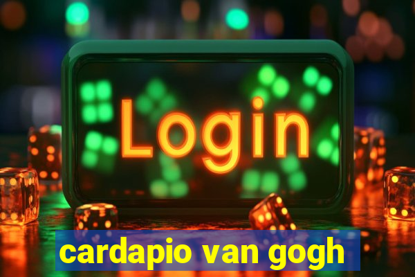 cardapio van gogh