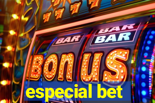 especial bet