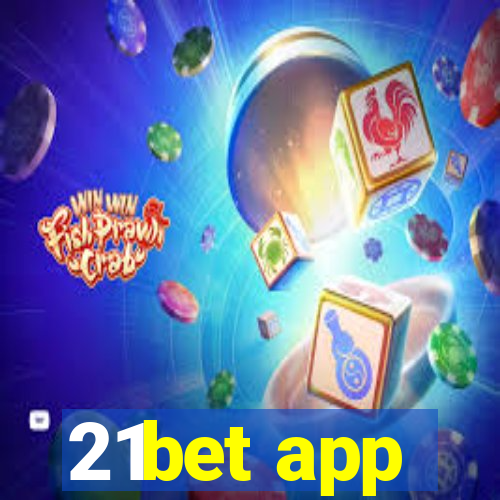 21bet app