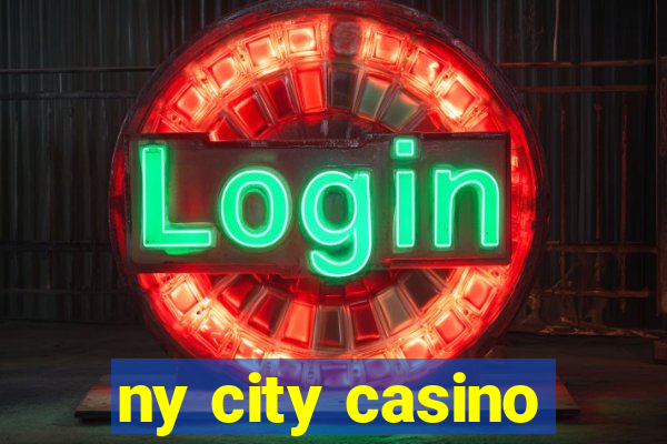 ny city casino