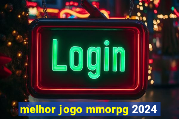 melhor jogo mmorpg 2024