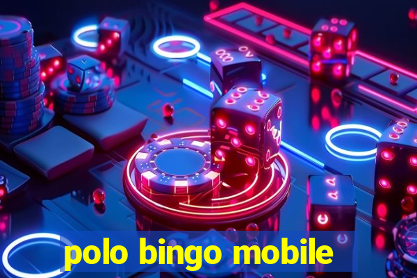 polo bingo mobile