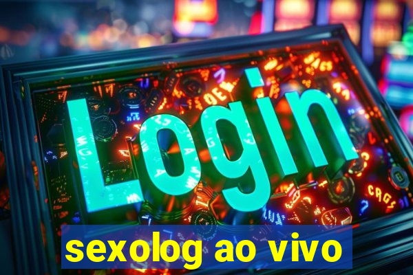 sexolog ao vivo