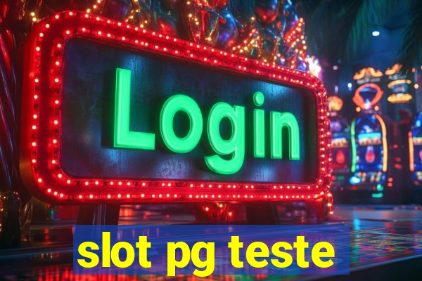 slot pg teste