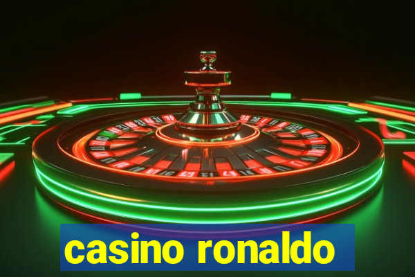 casino ronaldo