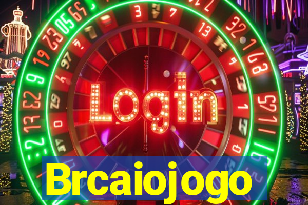 Brcaiojogo