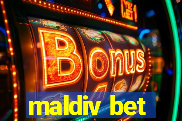 maldiv bet