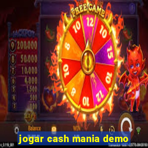 jogar cash mania demo