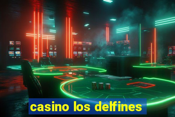 casino los delfines