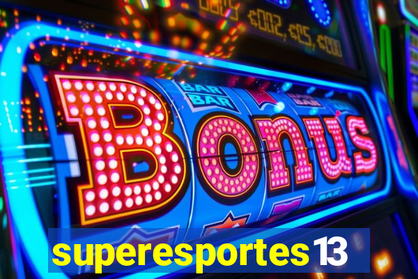 superesportes13.bet