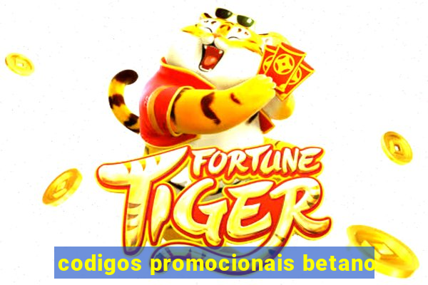 codigos promocionais betano