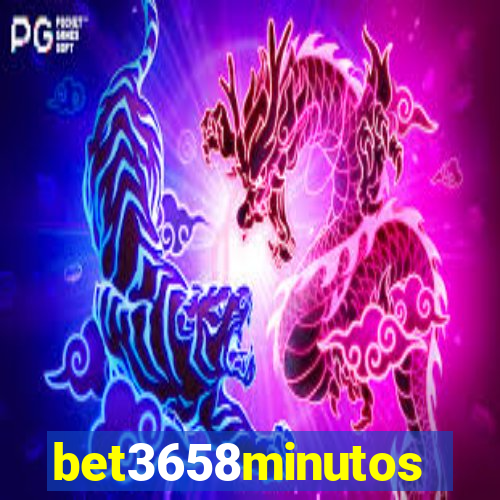 bet3658minutos