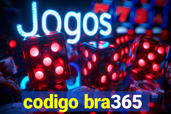 codigo bra365