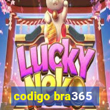 codigo bra365