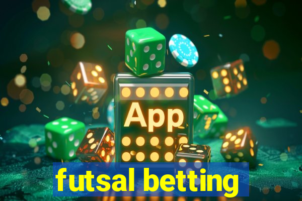 futsal betting