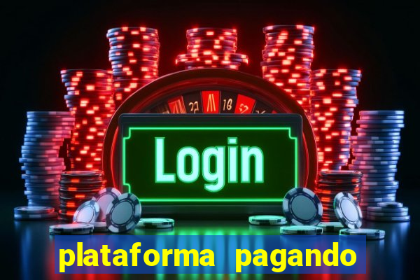 plataforma pagando no cadastro cassino