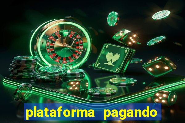 plataforma pagando no cadastro cassino