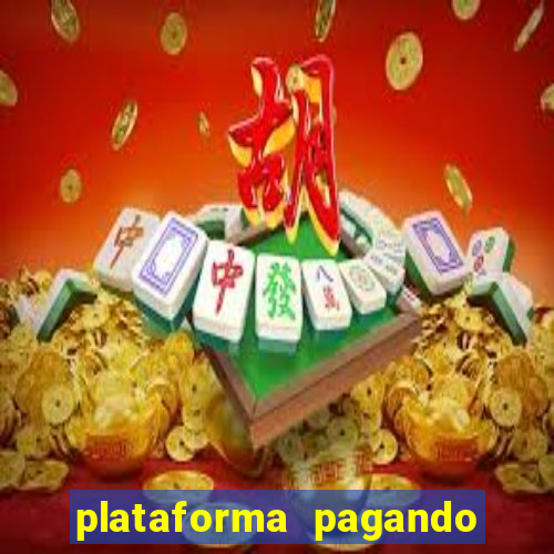 plataforma pagando no cadastro cassino