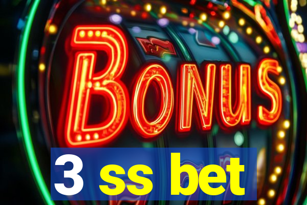 3 ss bet