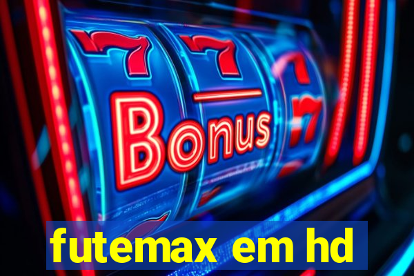 futemax em hd