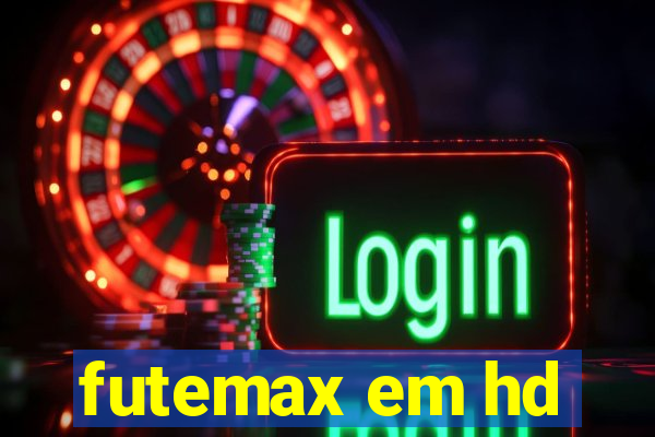 futemax em hd