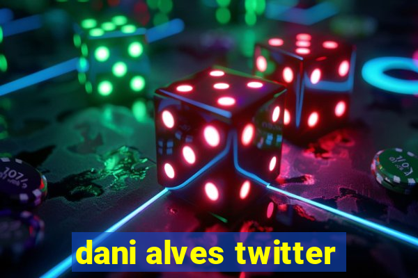 dani alves twitter