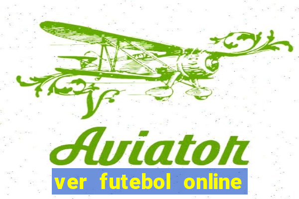 ver futebol online ao vivo