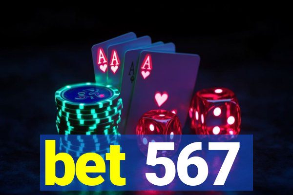 bet 567