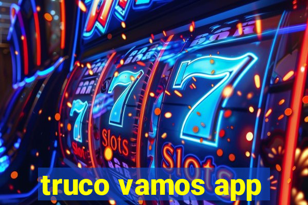 truco vamos app