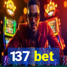 137 bet