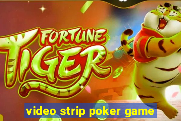 video strip poker game