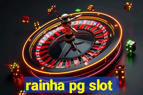 rainha pg slot