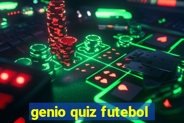 genio quiz futebol