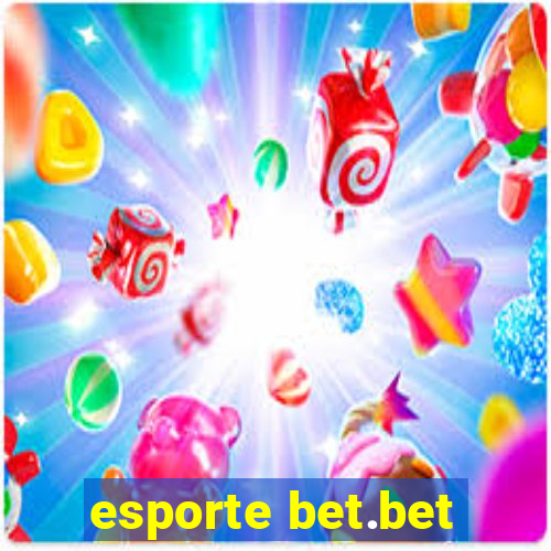 esporte bet.bet