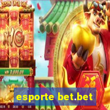 esporte bet.bet