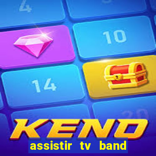 assistir tv band bahia ao vivo