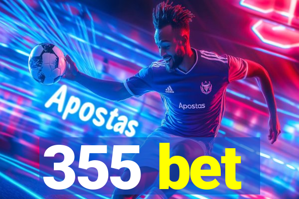 355 bet