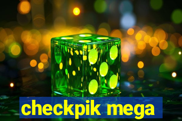 checkpik mega