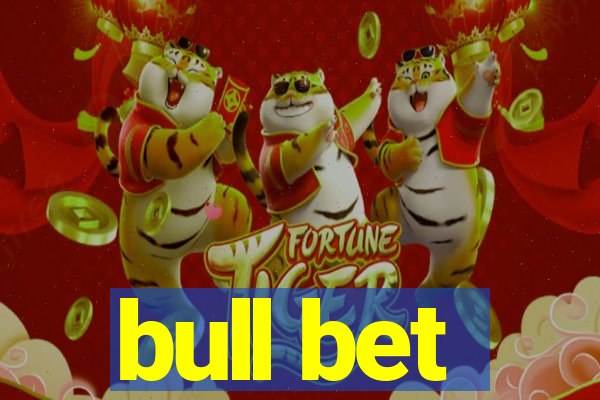 bull bet