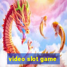 video slot game