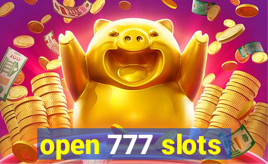 open 777 slots