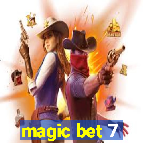 magic bet 7