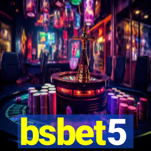 bsbet5