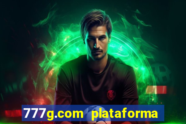 777g.com plataforma de jogos