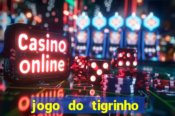 jogo do tigrinho que ganha b?nus ao se cadastrar